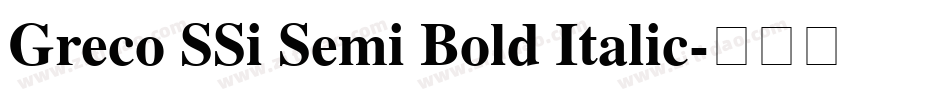 Greco SSi Semi Bold Italic字体转换